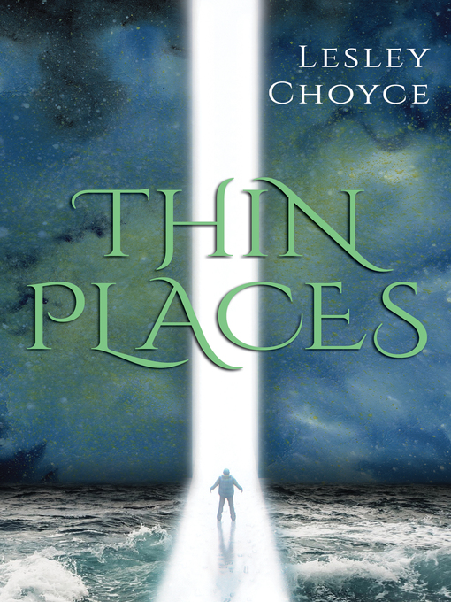 Title details for Thin Places by Lesley Choyce - Available